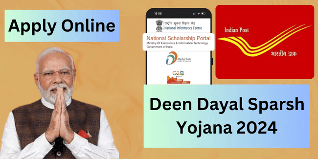 Deen Dayal Sparsh Yojana 2024: Apply Online, Eligibility & Selection