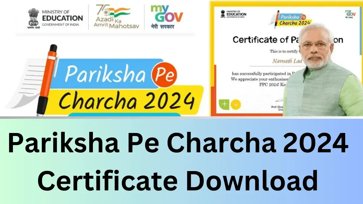Pariksha Pe Charcha 2024 Certificate Download Link Login, Registration Last Date