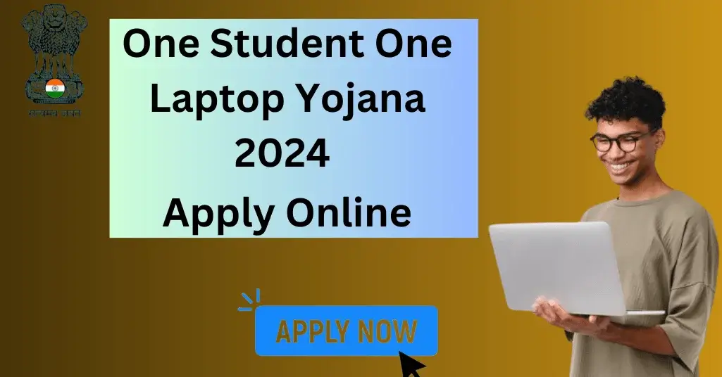 One Student One Laptop Yojana 2024 Registration, Apply Online, Last Date