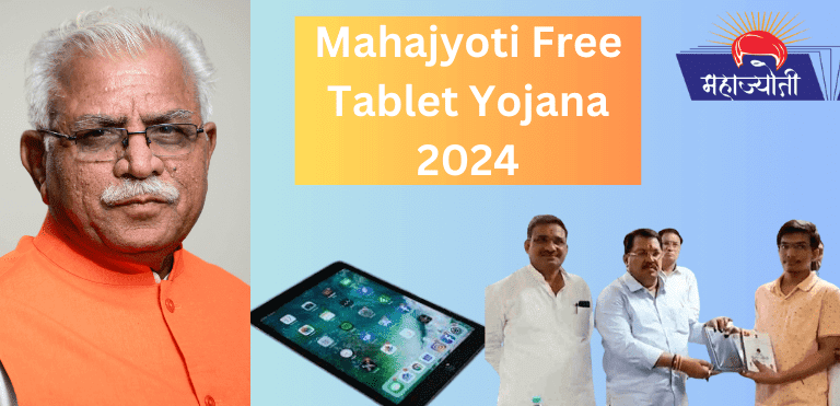 Mahajyoti Free Tablet Yojana 2024 Online Registration, Last Date