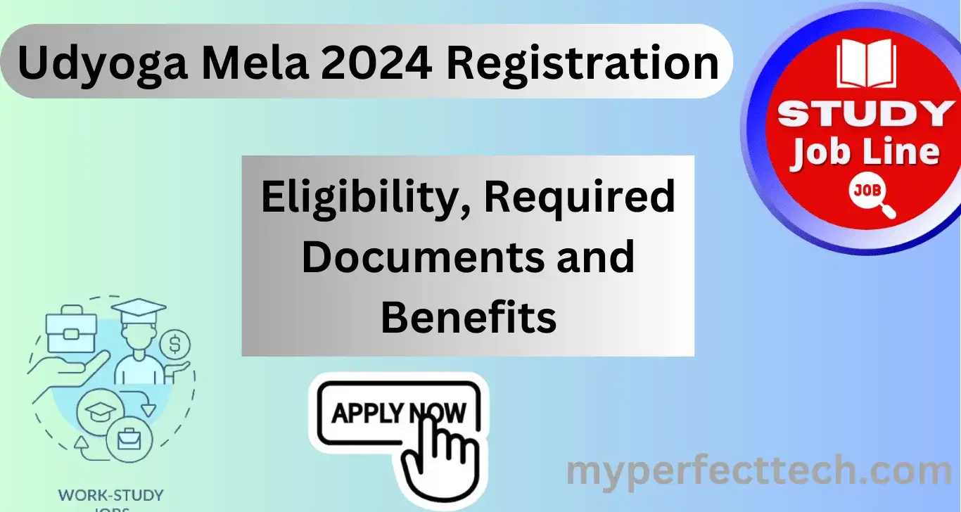 Udyoga Mela 2024 Registration – Eligibility, Required Documents and Benefits