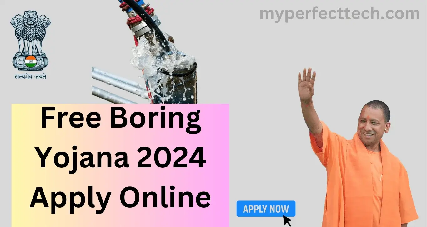Free Boring Yojana 2024 Apply Online Registration, Application Form